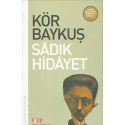 Kör Baykuş - Sadık Hidayet - Palto Yayınevi