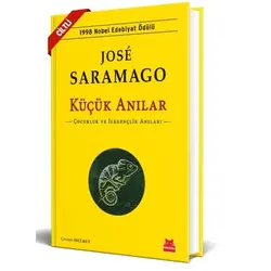 Küçük Anılar - Jose Saramago - Kırmızı Kedi Yayınevi