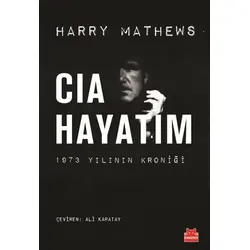 CIA Hayatım - Harry Mathews - Kırmızı Kedi Yayınevi