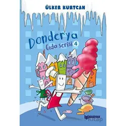 Donderya - Gıda Serisi 4 - Ülker Kurtcan - Bilgiyolu Kültür Yayınları