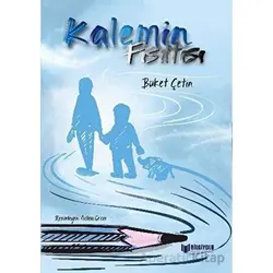 Kalemin Fısıltısı - Buket Çetin - Bilgiyolu Kültür Yayınları