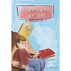 Anneannemin Defteri - Yasemin Yılmaz Yüksek - Bilgiyolu Kültür Yayınları