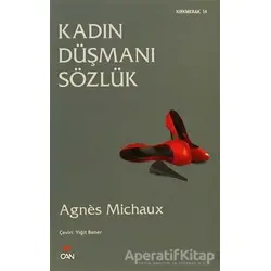 Kadın Düşmanı Sözlük - Agnes Michaux - Can Yayınları