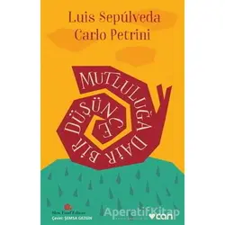 Mutluluğa Dair Bir Düşünce - Carlo Petrini - Can Yayınları