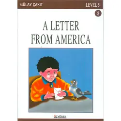 A Letter From America - Level 5 - Gülay Çakıt - Özyürek Yayınları