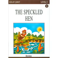 The Speckled Hen - Level 5 - Gülay Çakıt - Özyürek Yayınları