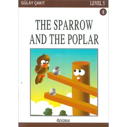 The Sparrow And The Poplar - Level 5 - Gülay Çakıt - Özyürek Yayınları