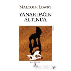 Yanardağın Altında - Malcolm Lowry - Can Yayınları