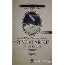 Ruşen Eşref Ünaydından Hasan Ali Yücele Diyorlar Ki İçin Bir Mektup - Kolektif - Yağmur Yayınları
