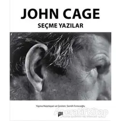 John Cage - Seçme Yazılar - John Cage - Pan Yayıncılık