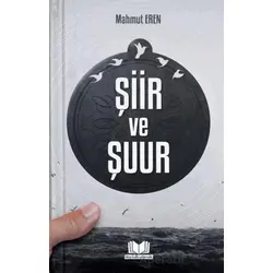 Şiir ve Şuur - Mahmut Eren - Kitap Kalbi Yayıncılık