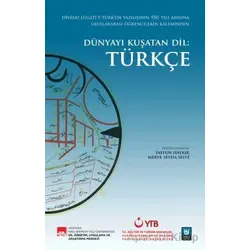 Dünyayı Kuşatan Dil: Türkçe - Tayfun Haykır - Tedev Yayınları
