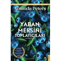 Yaban Mersini Toplayıcıları - Amanda Peters - Beyaz Baykuş Yayınları