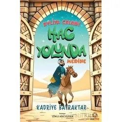 Evliya Çelebi Hac Yolunda - Kadriye Bayraktar - İnsan Kitap