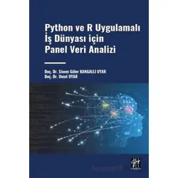 Python Ve R Uygulamalı İş Dünyası İçin Pane Veri Analizi - Sinem Güler Kangallı Uyar - Gazi Kitabevi