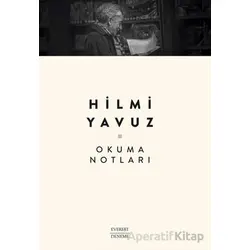Okuma Notları - Hilmi Yavuz - Everest Yayınları