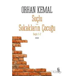 Suçlu-Sokakların Çocuğu (2 Kitap Bir Arada) - Orhan Kemal - Everest Yayınları