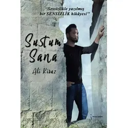 Sustum Sana - Ali Kiraz - İkinci Adam Yayınları