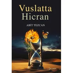Vuslatta Hicran - Abit Tezcan - İkinci Adam Yayınları