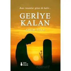 Geriye Kalan - Adem Tulu - Sokak Kitapları Yayınları