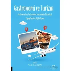 Gastronomi ve Turizm - Serkan Bertan - Akademisyen Kitabevi
