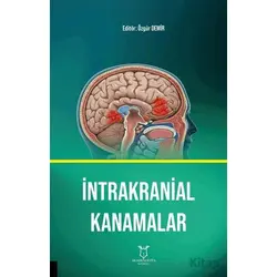 İntrakranial Kanamalar - Kolektif - Akademisyen Kitabevi
