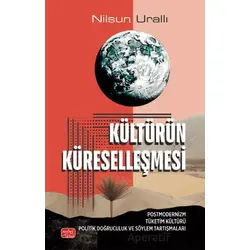 Kültürün Küreselleşmesi - Nilsun Urallı - Nobel Bilimsel Eserler