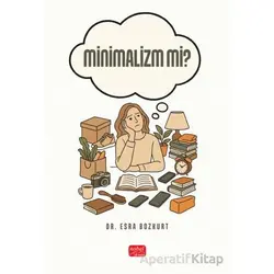 Minimalizm mi? - Esra Bozkurt - Nobel Bilimsel Eserler