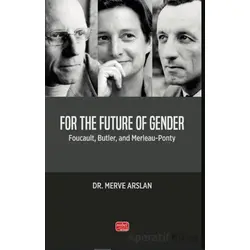 For The Future Of Gender - Merve Arslan - Nobel Bilimsel Eserler