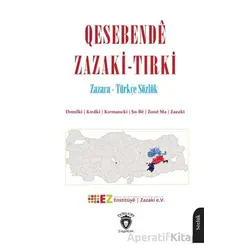 Qesebendê Zazaki - Tırki Zazaca - Türkçe Sözlük - Kolektif - Dorlion Yayınları