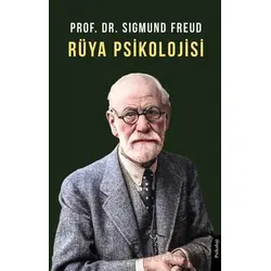 Rüya Psikolojisi - Sigmund Freud - Dorlion Yayınları