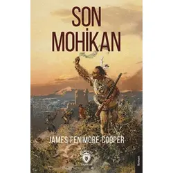 Son Mohikan - James Fenimore Cooper - Dorlion Yayınları