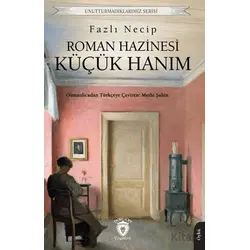 Roman Hazinesi Küçük Hanım - Fazlı Necip - Dorlion Yayınları