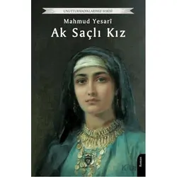 Ak Saçlı Kız - Mahmud Yesari - Dorlion Yayınları