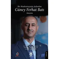 Bir Akademisyenin Ardından - Güney Ferhat Batı Anısına - Kollektif - Dorlion Yayınları