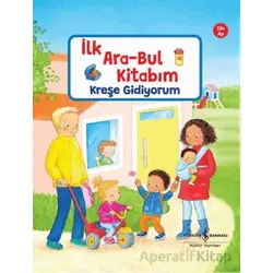 Kreşe Gidiyorum - Sandra Grimm - İş Bankası Kültür Yayınları