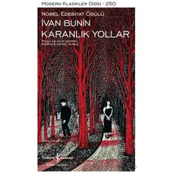Karanlık Yollar - İvan Bunin - İş Bankası Kültür Yayınları