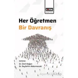 Her Öğretmen, Bir Davranış - Murat Çelik - Eğitim Yayınevi - Bilimsel Eserler