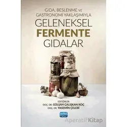 Gıda, Beslenme ve Gastronomi Yaklaşımıyla Geleneksel Fermente Gıdalar