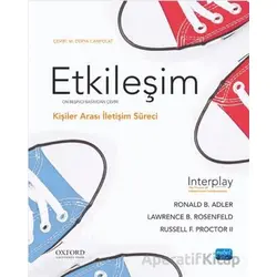 Etkileşim - Kişilerarası İletişim Süreci - Ronald B. Adler - Nobel Akademik Yayıncılık