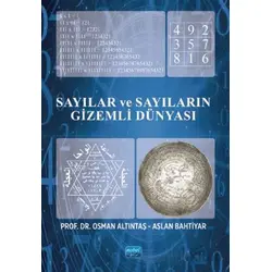 Sayılar ve Sayıların Gizemli Dünyası - Osman Altıntaş - Nobel Akademik Yayıncılık