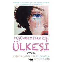 Düşünmeyenlerin Ülkesi - Nurhan Habibe - Gece Kitaplığı