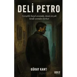 Deli Petro - Güray Kant - Gece Kitaplığı