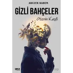 Gizli Bahçeler - Abuzer Badem - Gece Kitaplığı