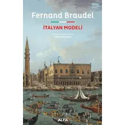 İtalyan Modeli - Fernand Braudel - Alfa Yayınları