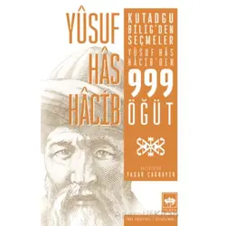 Kutadgu Biligden Seçmeler - Yusuf Has Hacib - Ötüken Neşriyat