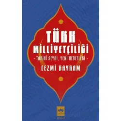 Türk Milliyetçiliği - Cezmi Bayram - Ötüken Neşriyat