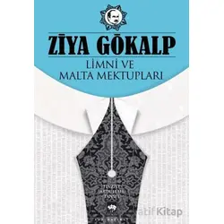 Limni ve Malta Mektupları - Ziya Gökalp - Ötüken Neşriyat
