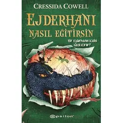 Ejderhanı Nasıl Eğitirsin 8 - Bir Ejderhanın Kalbi Nasıl Kırılır?