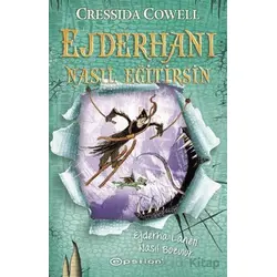 Ejderhanı Nasıl Eğitirsin 4 - Ejderha Laneti Nasıl Bozulur - Cressida Cowell - Epsilon Yayınevi